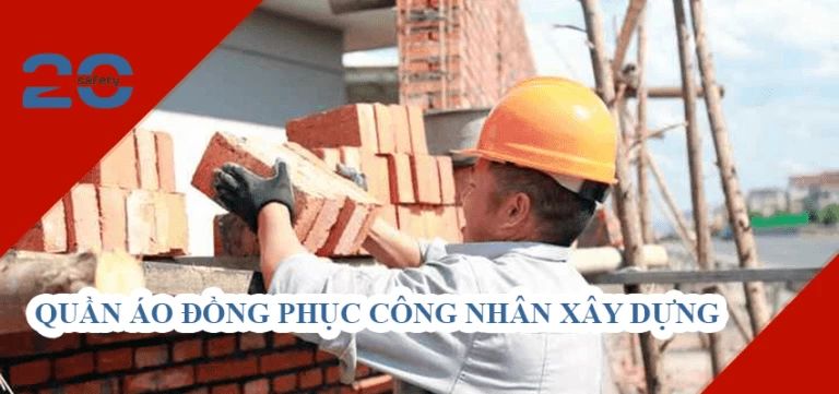 May Quần Áo Đồng Phục Công Nhân Xây Dựng Ở Đâu Giá Rẻ Tại Tp.HCM?