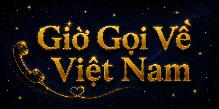 Giờ Nào Gọi Về Việt Nam Phù Hợp? Khung Giờ Gọi Theo Từng Nước